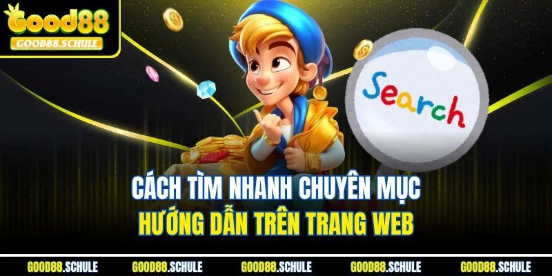 Cách tìm nhanh chuyên mục hướng dẫn trên trang web